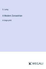 A Modern Zoroastrian af S. Laing