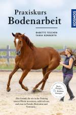 Praxiskurs Bodenarbeit af Babette Teschen