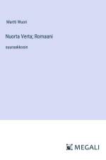 Nuorta Verta; Romaani af Martti Wuori