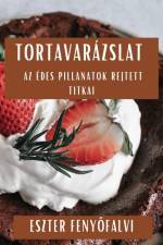 Tortavarázslat af Eszter Feny¿falvi