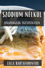 Szódium Nélkül af Lilla Bartaforintos