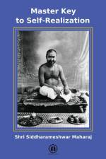 Master Key to Self-Realization - International Edition af Shri Siddharameshwar Maharaj