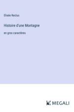 Histoire d'une Montagne af Elisee Reclus