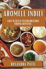 Aromele Indiei af Ruxandra Patel