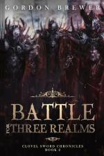 Battle for Three Realms af Gordon Brewer
