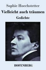 Vielleicht auch träumen af Sophie Hoechstetter
