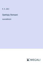 Opettaja; Romaani af K. A. Järvi