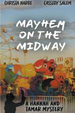 Mayhem on the Midway af Christa Nardi