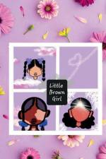 Little Brown Girl af Keysha Roscoe