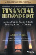 Financial Reckoning Day af Addison (Agora Financial) Wiggin