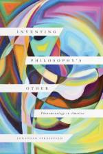 Inventing Philosophy's Other af Jonathan Strassfeld