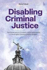 Disabling Criminal Justice af Marie (University of Oxford Tidball