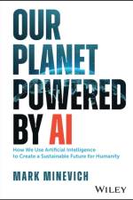 Our Planet Powered by AI af Mark Minevich