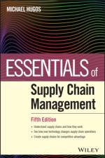Essentials of Supply Chain Management af Michael H. (University's Kellogg School of Management) Hugos