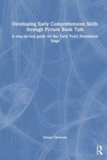 Developing Early Comprehension Skills Through Picture Book Talk
