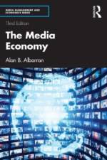 The Media Economy af Alan B. (University of North Texas Albarran
