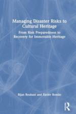Managing Disaster Risks to Cultural Heritage