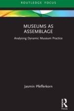 Museums as Assemblage af Jasmin Pfefferkorn