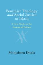Feminist Theology and Social Justice in Islam af Mahjabeen (Graduate Theological Union Dhala