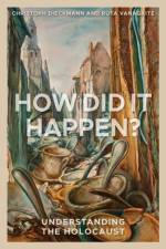 How Did It Happen? af Christoph Dieckmann