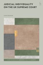 Judicial Individuality on the UK Supreme Court af Lewis (University of Oxford Graham