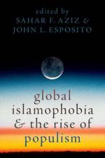 Global Islamophobia and the Rise of Populism