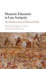 Monastic Education in Late Antiquity