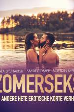 Zomerseks en andere hete erotische korte verhalen af LUST authors