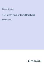 The Roman Index of Forbidden Books af Francis S. Betten