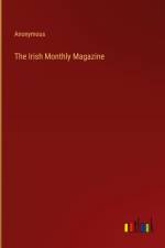 The Irish Monthly Magazine af Anonymous