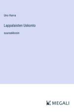 Lappalaisten Uskonto af Uno Harva