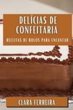 Delícias de Confeitaria af Clara Ferreira