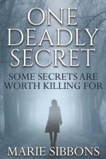 One Deadly Secret af Marie Sibbons