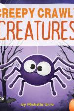 Creepy Crawly Creatures af Michelle Urra