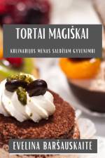 Tortai Magi¿kai af Evelina Bar¿auskait¿