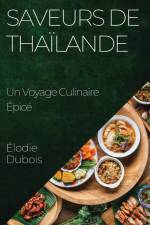 Saveurs de Thaïlande af Élodie Dubois