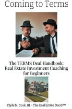 Coming to Terms af Clyde N III-The Real Estate Don Cook
