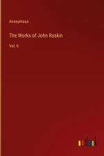 The Works of John Ruskin af Anonymous