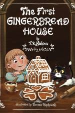 The First Gingerbread House af T. B. Hickson