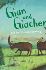 Gian und Giachen und der Sternschnuppenberg af Amélie Jackowski