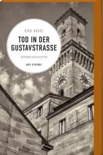 Tod in der Gustavstraße af Dirk Kruse