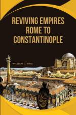 Reviving Empires af William C. Bird