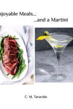 Enjoyable Meals......and a Martini af C M Taracido