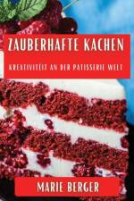Zauberhafte Kachen af Marie Berger