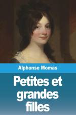 Petites et grandes filles af Alphonse Momas