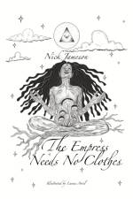 The Empress Needs No Clothes af Nick Jameson
