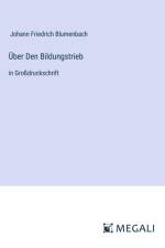Über Den Bildungstrieb af Johann Friedrich Blumenbach