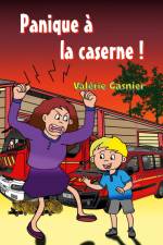 Panique à la caserne ! af Valérie Gasnier