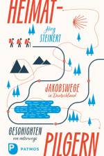Heimat-Pilgern af Jörg Steinert