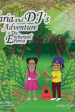 Xaria and DJ's Adventure To The Enchanted Forest af Lovey